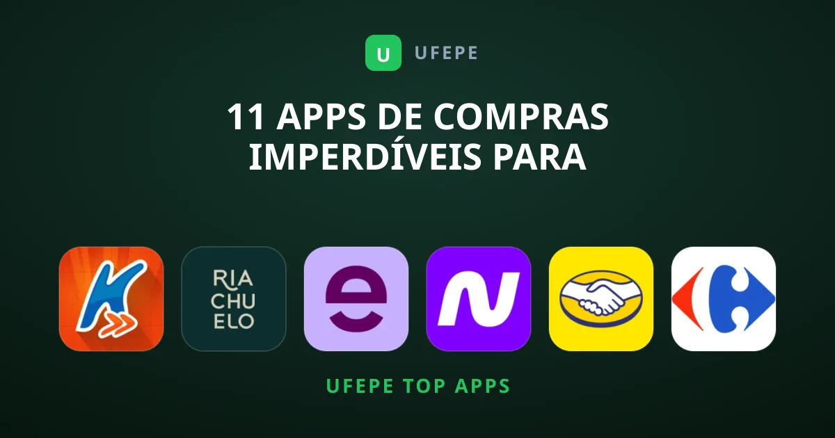11 Apps de Compras Imperdíveis para Economizar Hoje